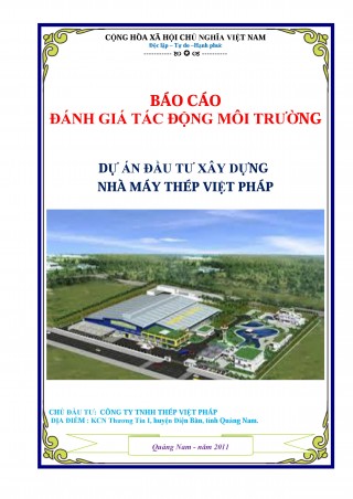Báo cáo đánh giá tác động môi trường nhà máy thép Việt Pháp
